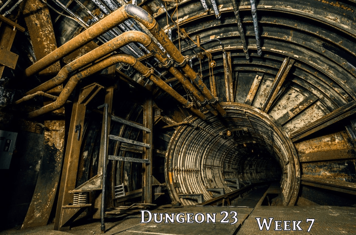 Dungeon 23 – Week&nbsp;7